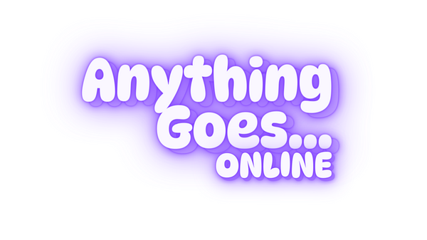 ANYTHING GOES ONLINE